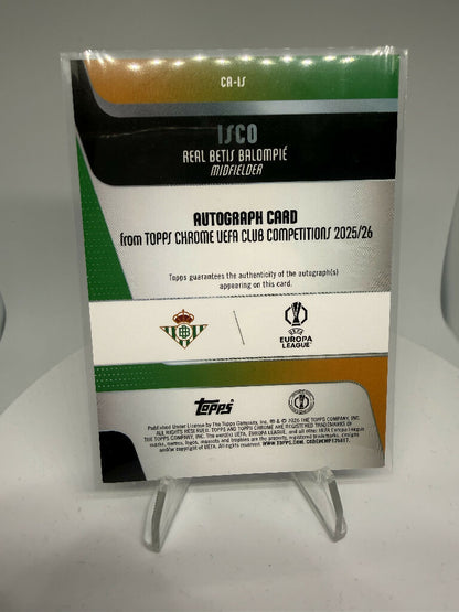 2025/26 Topps Chrome UEFA Isco Blue Refractor Auto /150 Real Betis Europa League